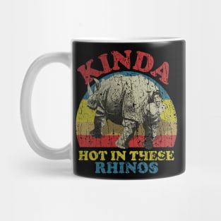 RETRO STYLE - ACE RHINOS - KINDA HOT IN THESE RHINOS 70S Mug